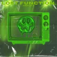 YIMFOCA- LOST FUNCTION (feat. Deathlex)
