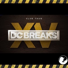 DC Breaks - Club Thug (Le Pasquerodon Bootleg)