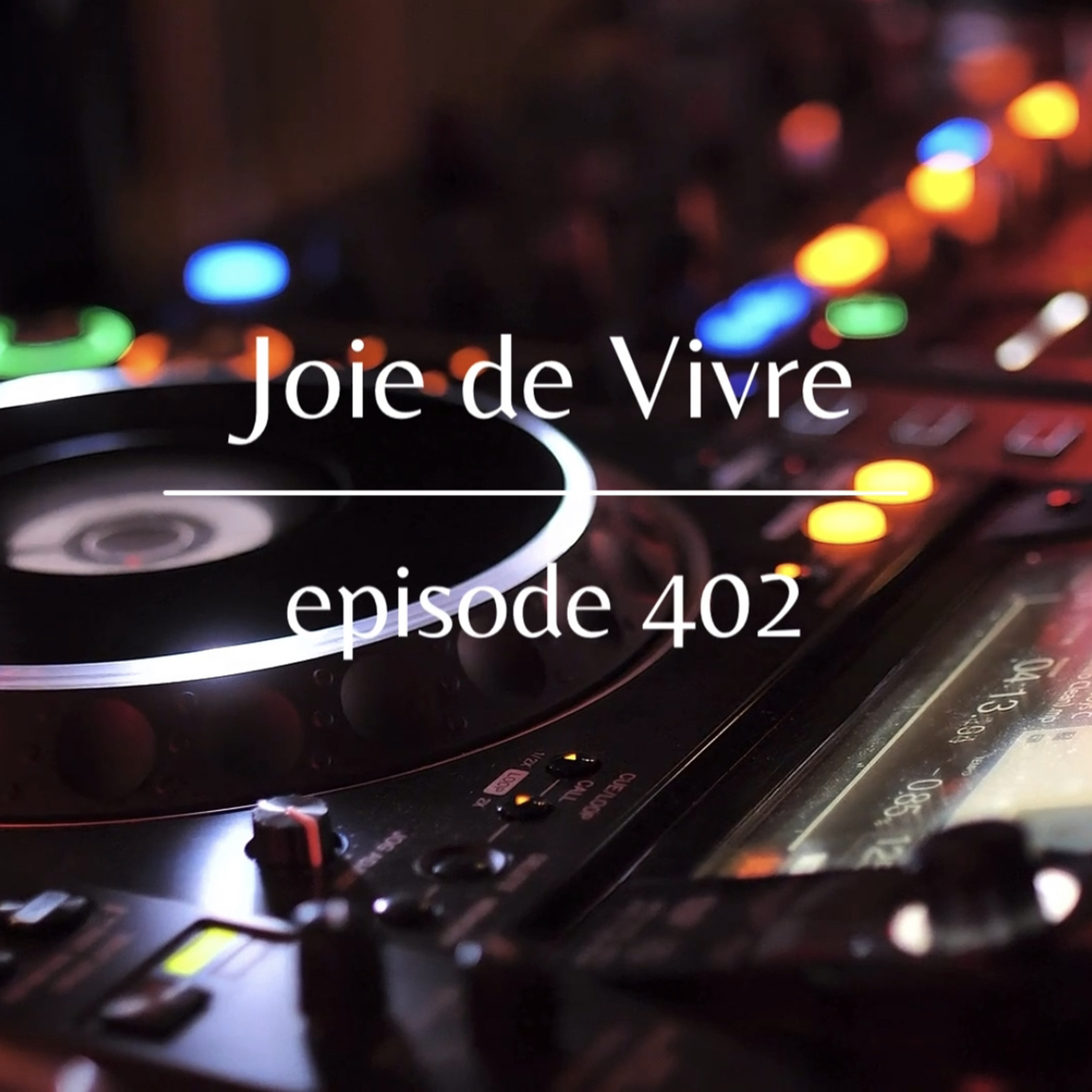 Joie de Vivre - Podcast