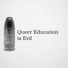 Queer Education Is Evil