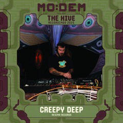 CREEPY DEEP @ The Hive | MoDem Festival 2025