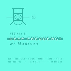 Deep Frequency 001 - MADISON @ Afterlight