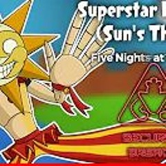 Superstar Daycare (Sun's Theme)  Five Nights At Freddy's  Security Breach