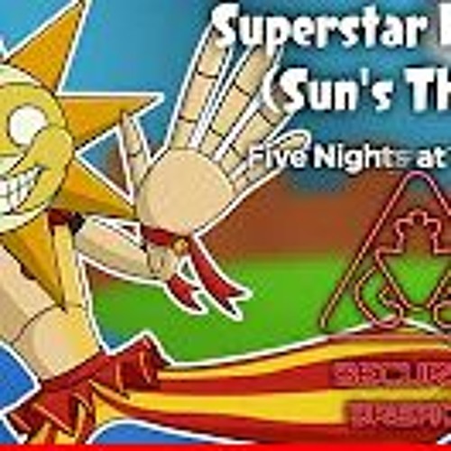 Superstar Daycare (Sun's Theme)  Five Nights At Freddy's  Security Breach