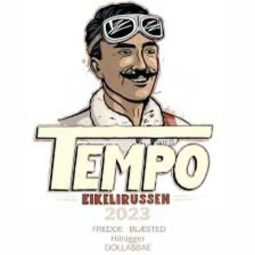 Tempo 2023 (Fredde Blæsted - Hilnigger - DOLLA$BAE)