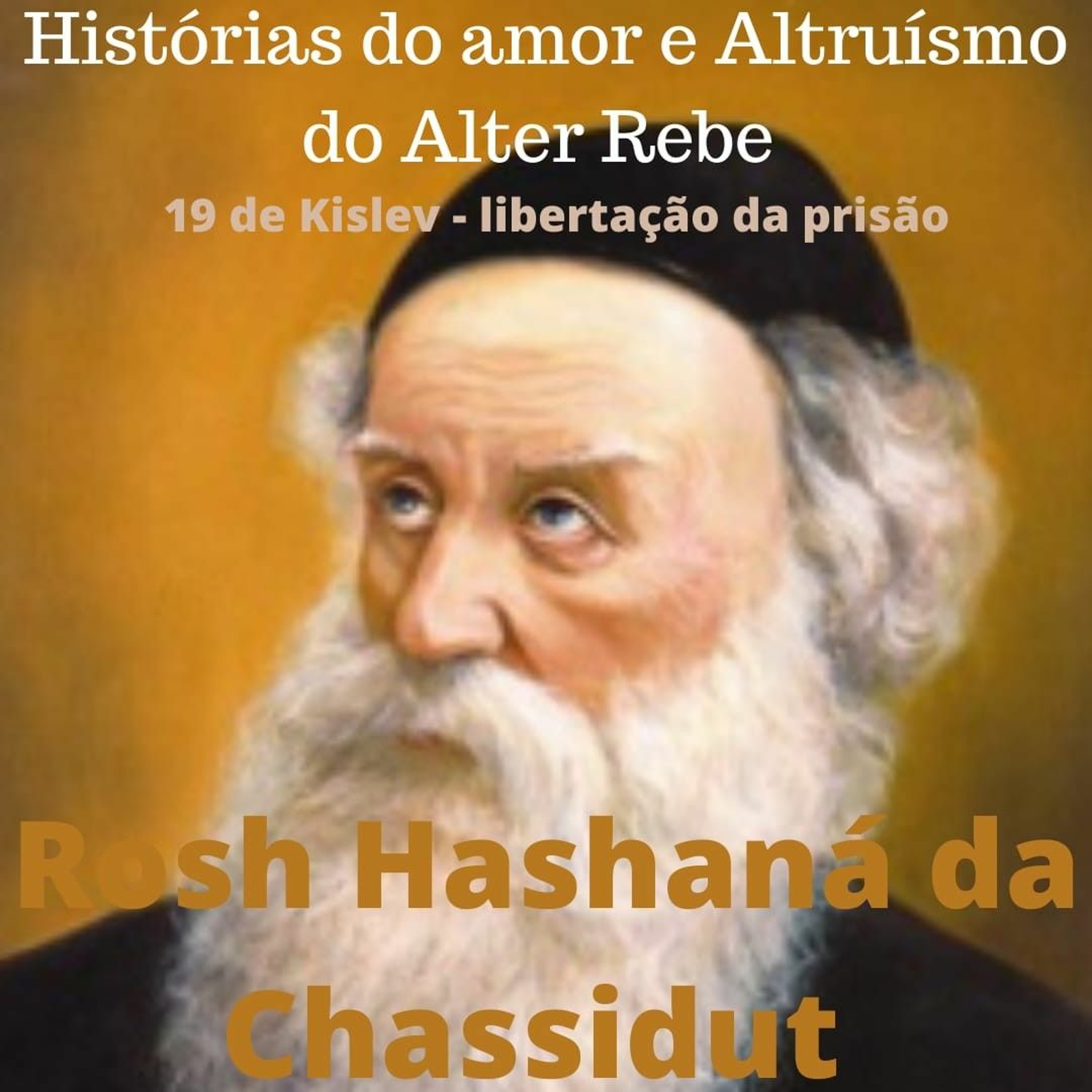 Histórias do Amor e altruísmo do ALTER REBE - 19 de Kislev episode artwork