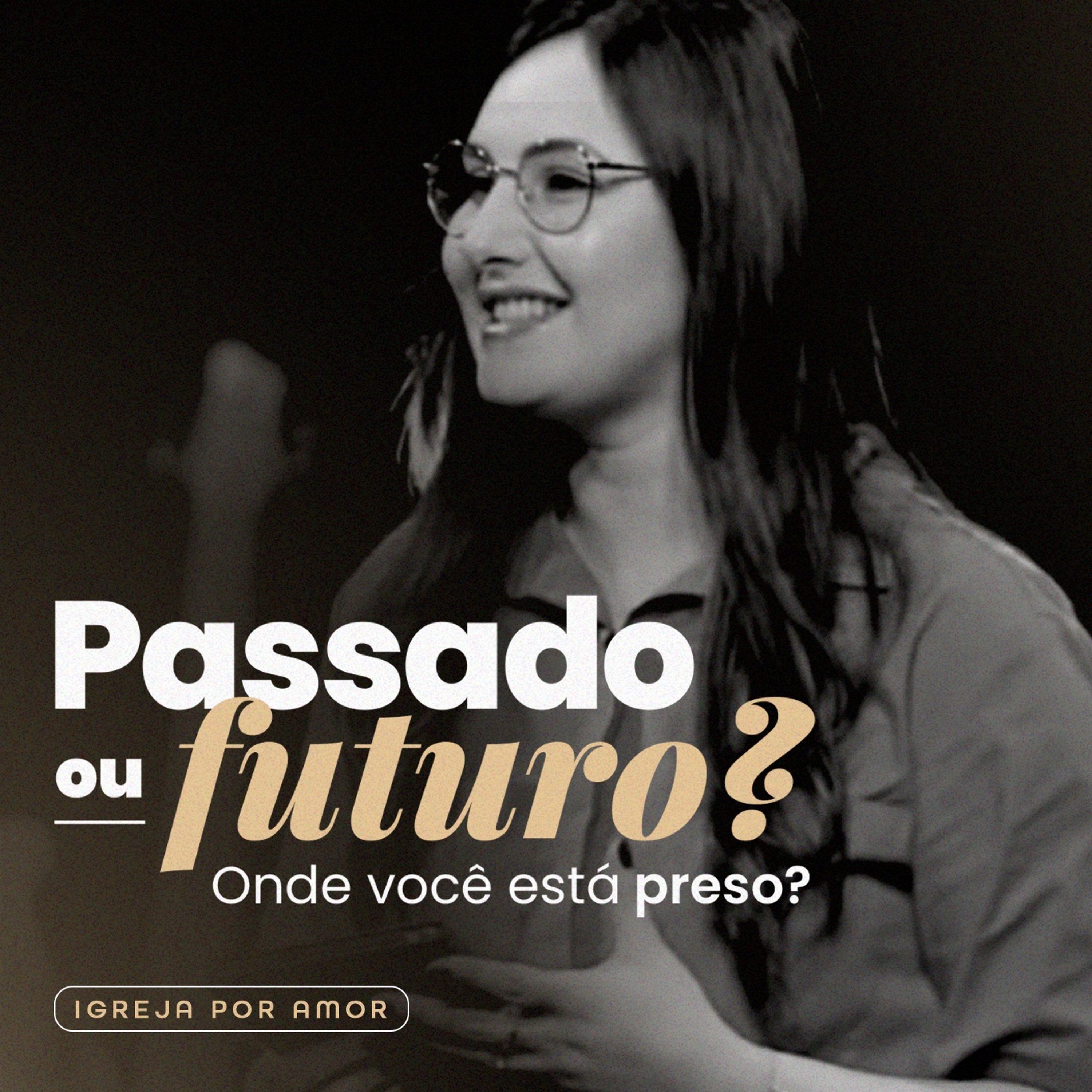 Passado ou futuro: onde você está preso? - Ghiovana De Castro [26_12_2021] episode artwork