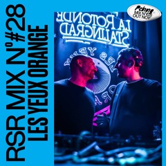 RSR MIX - 028: Les Yeux Oranges