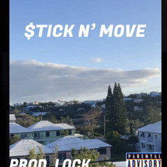 7ven ~ Stick N’ Move (Prod. Lock)