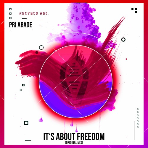 Pri Abade - It's About Freedom (Original Mix)