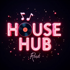 Roads (House Hub Original)