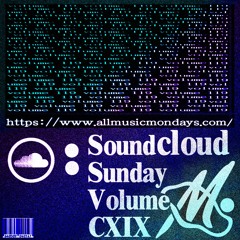 Soundcloud Sunday: Volume 119