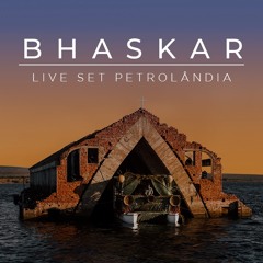 Bhaskar Live @ Petrolândia