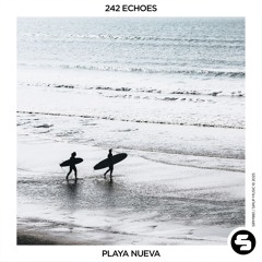 242 Echoes - Playa Nueva