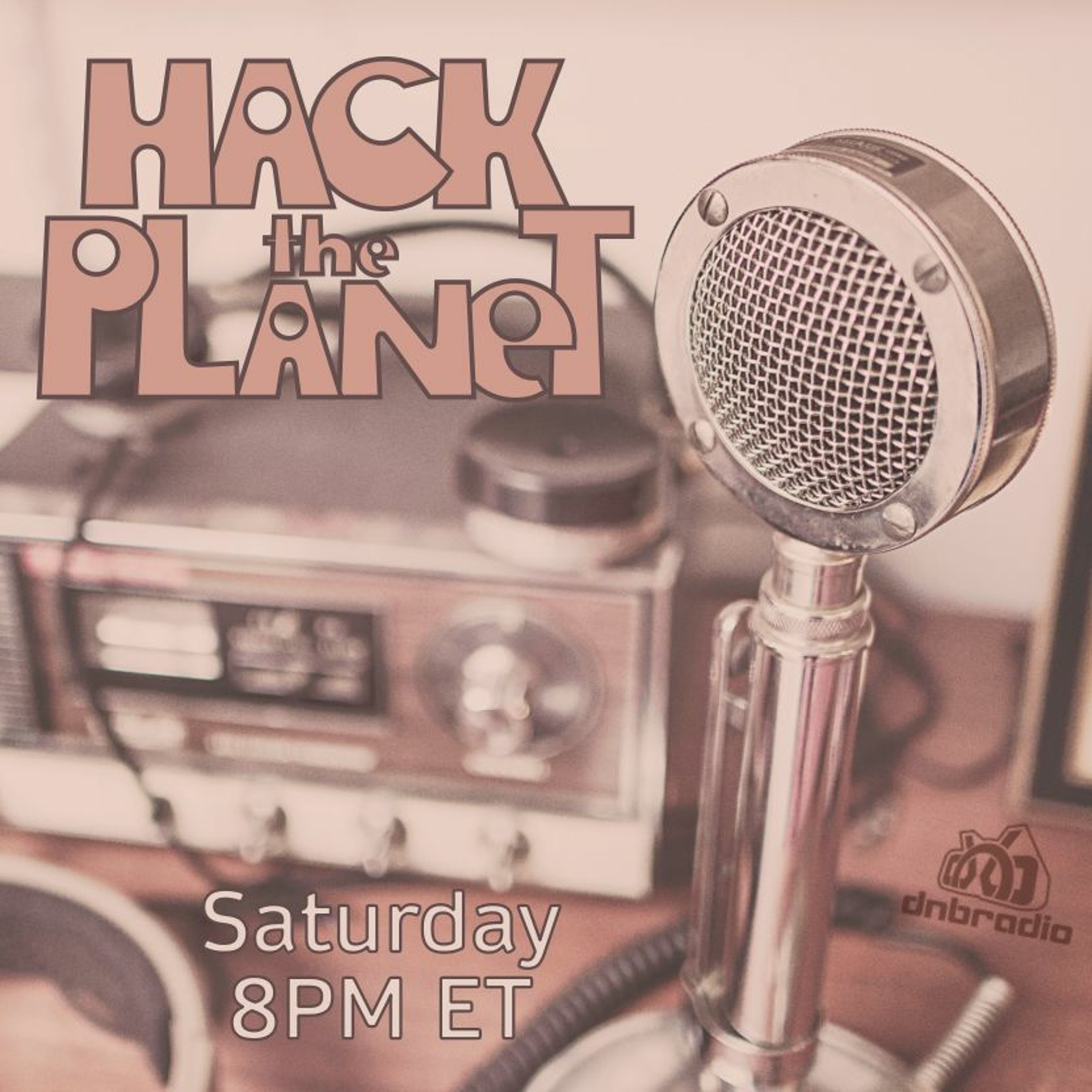 Hack The Planet, Drum & Bass Podcast