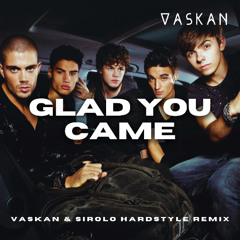 The Wanted - Glad You Came (Vaskan & Sirolo Hardstyle Remix)
