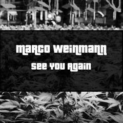 Marco Weinmann | See You Again