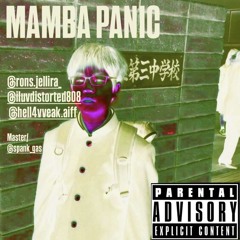 MAMBA PANIC w/ WHiTESNXKE, Hell4 VVeak(Beat by Rons jellira)