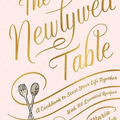 %* The Newlywed Table, A Cookbook to Start Your Life Together %Online*