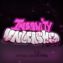 INSANITY UNLEASHED Official Upload - Universal Destroyer