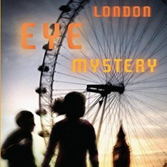 ( 3HAy5 ) The London Eye Mystery by  Siobhan Dowd ( kvs )