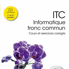 Télécharger eBook ITC - Informatique tronc commun (Références sciences) (French Edition) au form