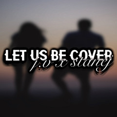 𝕷𝖊𝖙 𝖚𝖘 𝖇𝖊  Stanej ft. J.V