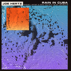 Rain in Cuba (feat. Blue Lab Beats)