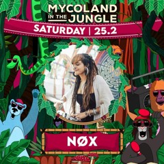 NøX 🌲MycoLand In The Jungle🌲25/02/2023