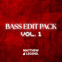 BASS EDIT PACK VOL. 1  (TRAP/DUBSTEP/HARD TECHNO)