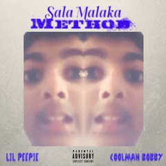 Sala Malaka - Method (feat. Lil Peepie & Coolman Bobby)