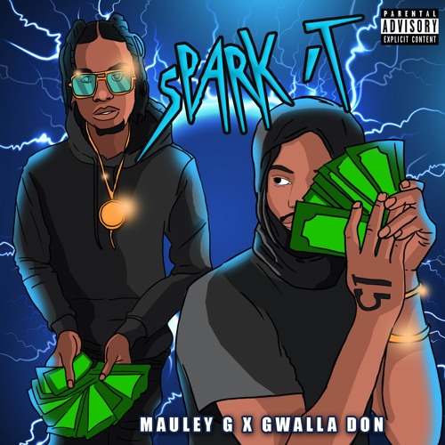 Mauley G X Gwalla Don  - GET THAT