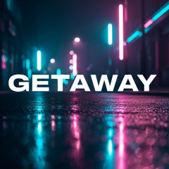 Getaway