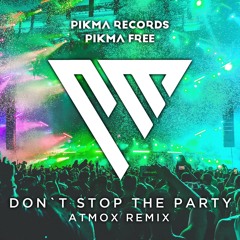 Pitbull - Don`t Stop The Party (ATMOX Remix)