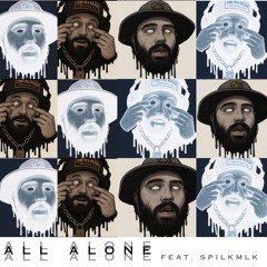 All Alone (feat. SpilKmlK)