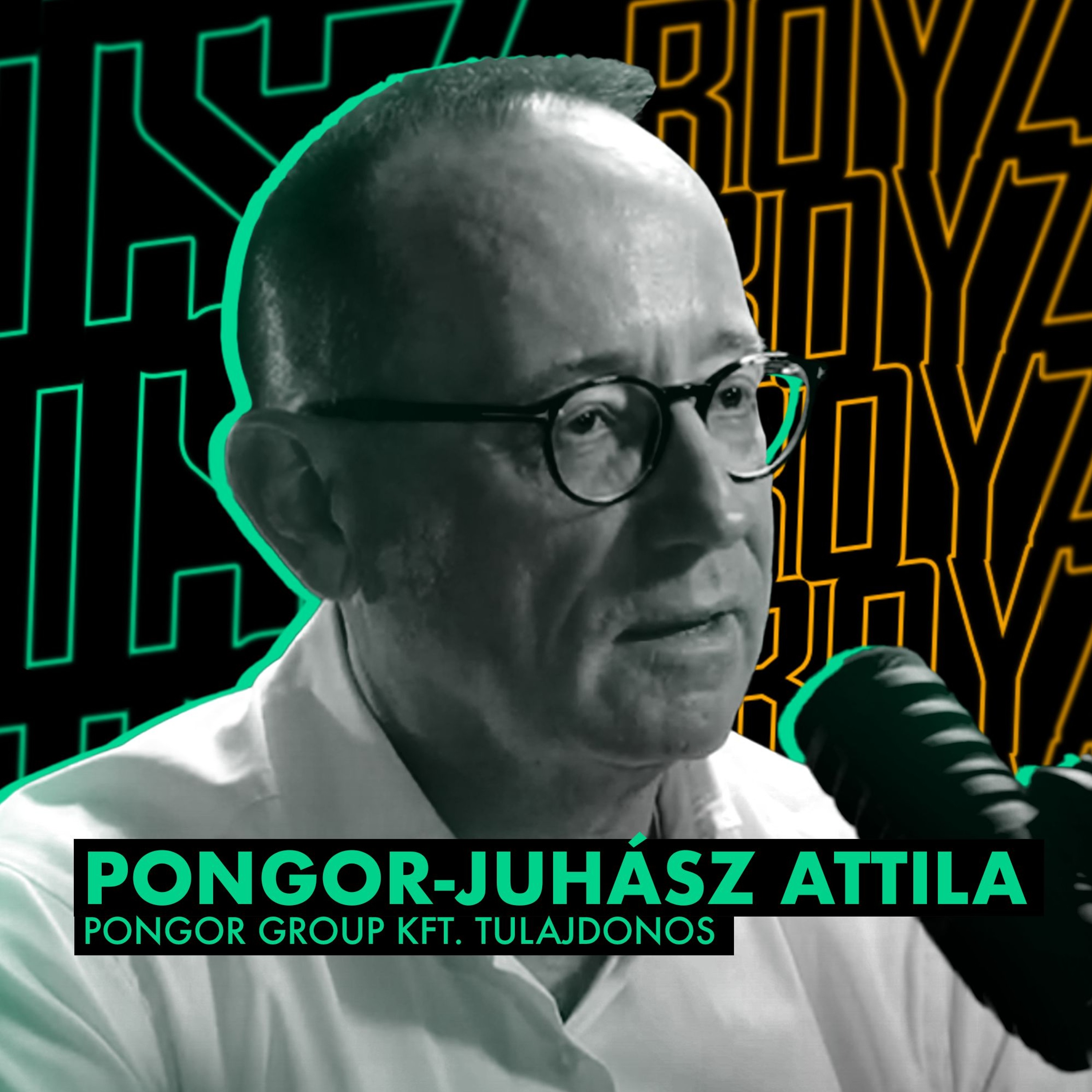 Pongor-Juhász Attila: Vállalkozóból VEZETŐ / A-osztályú vezetővé válás és az A-playerek megtartása