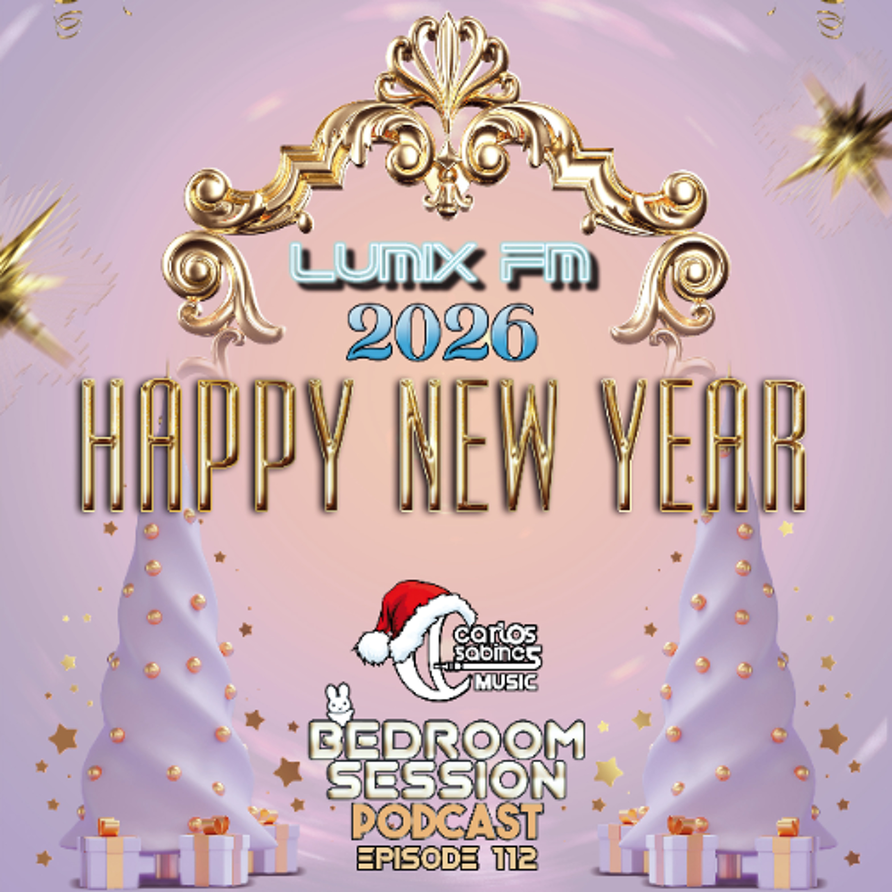 Bedroom Session Ep 112 - Lumix FM Happy New Year  2026 episode artwork