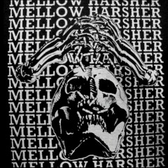 Mellow Harsher - Laughing Dog Split 7 & Bitter Cold Sessions