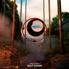 Ericovich - Shut Down