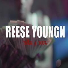 Reese Youngn - Sell A Soul