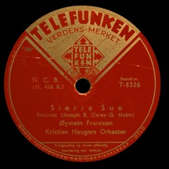 Telefunken T 8326: Øystein Frantzen med Kristian Haugers orkester - Sierra Sue