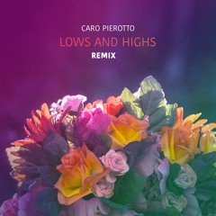Lows And Highs Remix
