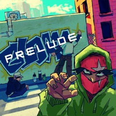 Prelude (Ft. D Homie)