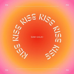 Sam Galki - Rise (Extended Mix)