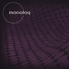 Monoloq - Emptiness