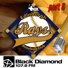 Edinburgh Rays baseball CHAT on Black Diamond FM - The Quiz! - Part 6