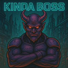 Kinda Boss [FREE DOWNLOAD]