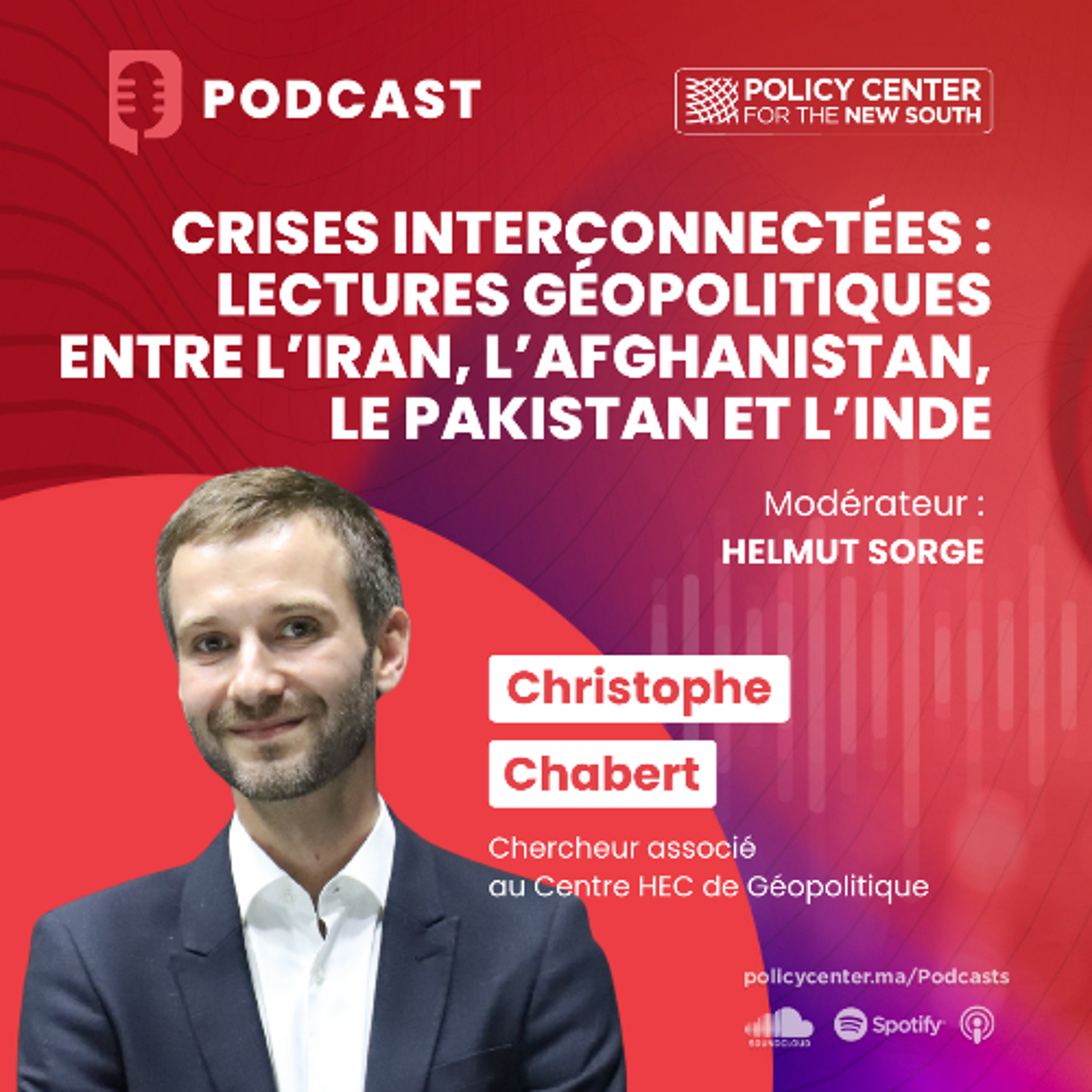 Crises interconnectées : lectures géopolitiques entre l’Iran, l’Afghanistan, le Pakistan et l’Inde