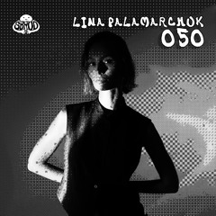 SBRODCAST 050 : Lina Palamarchuk