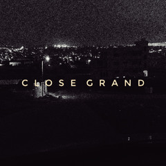 Close Grand